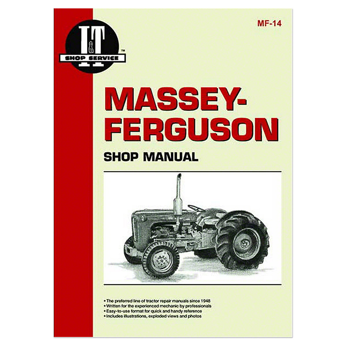 I&T Shop Service Manual For Massey Ferguson: TO35, 50, 202, 204, 35, Massey Harris: 50.