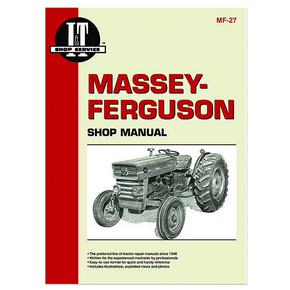 I&T Shop And Service Manual For Massey Ferguson: 135, 150, 165.