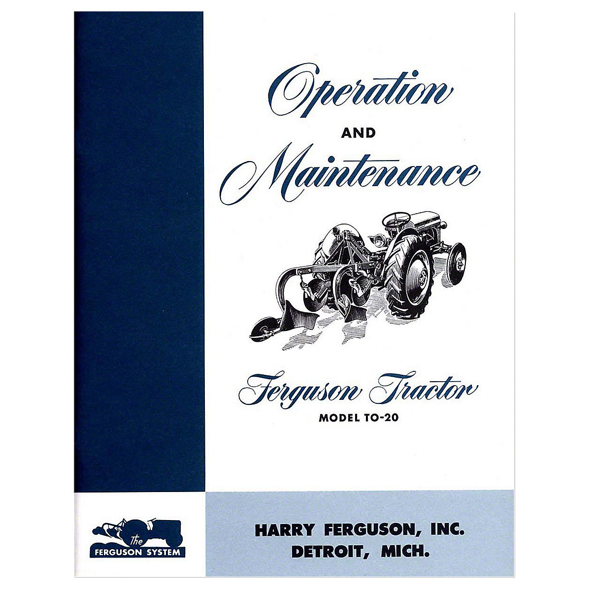 Massey Ferguson TO20 Operation & Maintenance Manual.