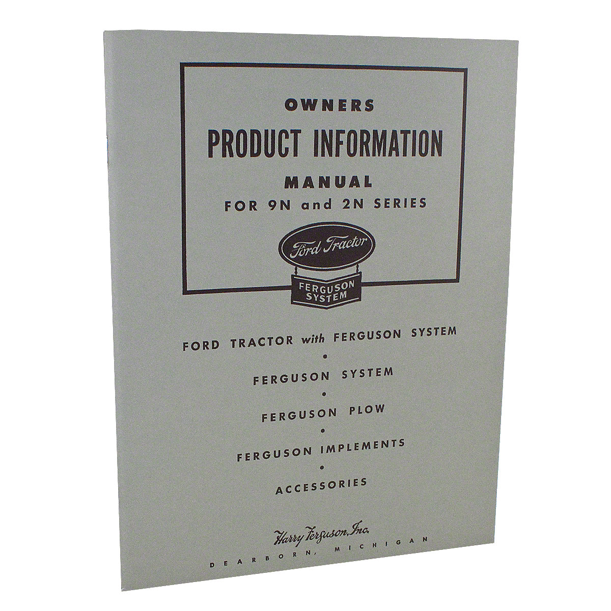 Owners Product Information Manual For Massey Ferguson, Ferguson System, Ferguson Plow, 21 Different Implements, And Accessories.